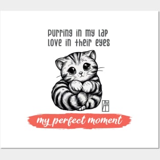 Purring in my lap, love in their eyes – my perfect moment - I Love my cat - 2 Posters and Art